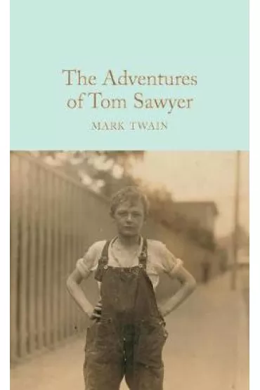 The Adventures of Tom Sawyer. Collector's Library - Mark Twain