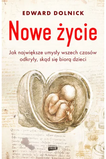 Nowe �ycie - Edward Dolnick