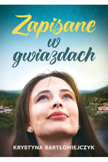 Zapisane w gwiazdach - Krystyna Bart�omiejczyk