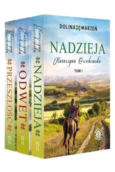 Pakiet Dolina marze�. Tomy 1-3: Nadzieja, Odwet, Przesz�o�� - Katarzyna Grochowska