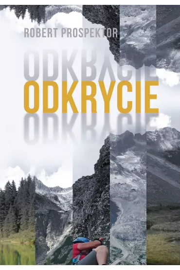 Odkrycie - Robert Prospektor
