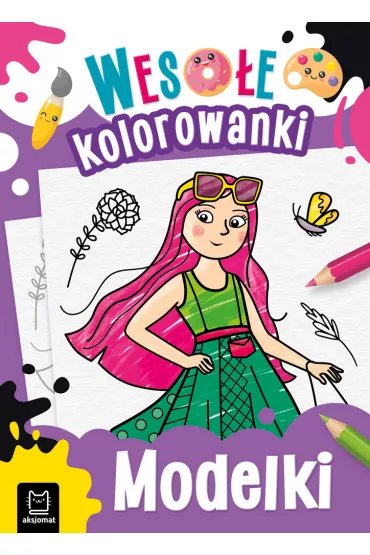 Modelki. Weso�e kolorowanki 4+