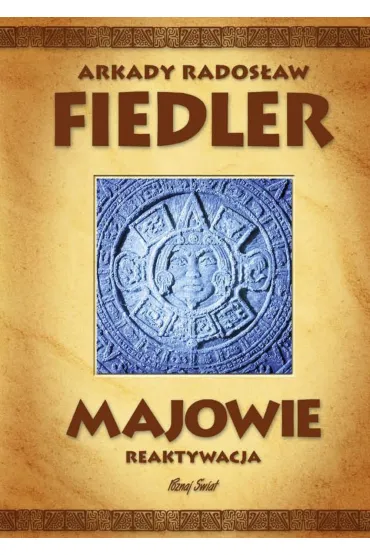 Majowie. Reaktywacja - Arkady Rados�aw Fiedler