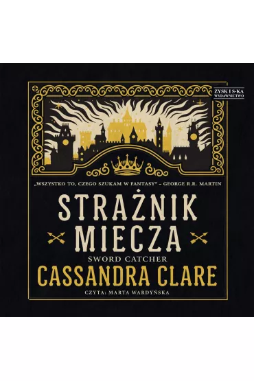Audiobook Stra�nik miecza. The Chronicles of Castellane. Tom 1 CD - Cassandra Clare