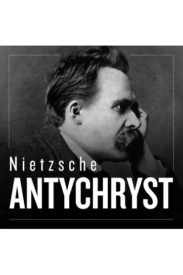 Audiobook Antychryst mp3 - Fryderyk Nietzsche