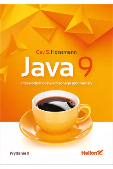 Java 9. Przewodnik do�wiadczonego programisty - Cay S. Horstmann