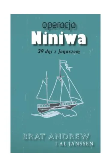 Operacja Niniwa 39 dni do zag�ady - Brat Andrew i Al Janssen