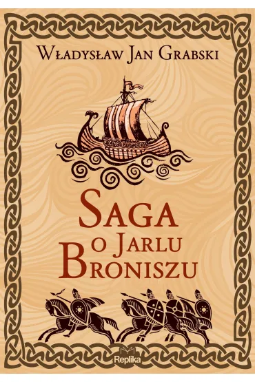 Saga o Jarlu Broniszu - W�adys�aw Jan Grabski