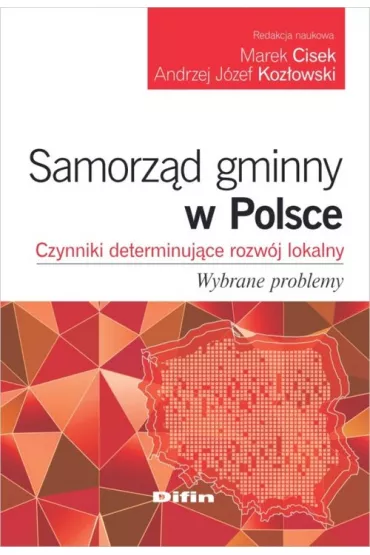 Samorz�d gminny w Polsce - Andrzej J�zef Koz�owski, Marek Cisek