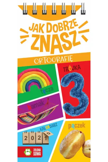 Jak dobrze znasz ortografi�? - Urszula Pitura, Barbara Supe�
