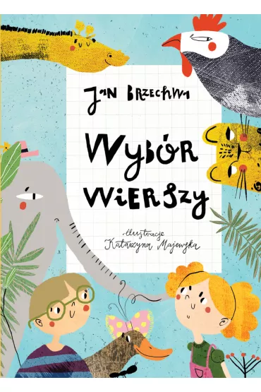 Wyb�r wierszy - Jan Brzechwa