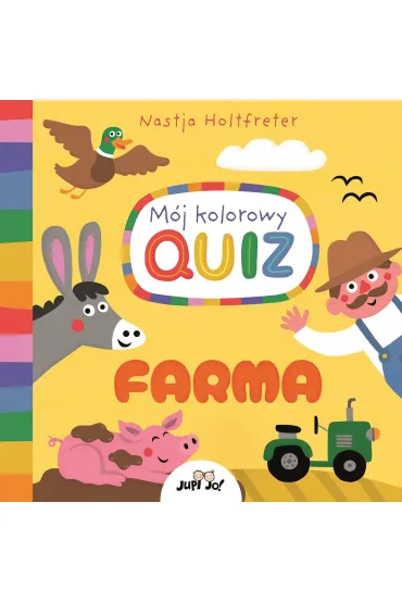 M�j kolorowy quiz. Farma - Nastja Holtfreter