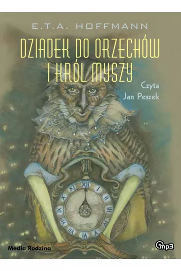 Dziadek do orzech�w i kr�l myszy Audiobook CD - Ernst Theodor Amadeus Hoffmann