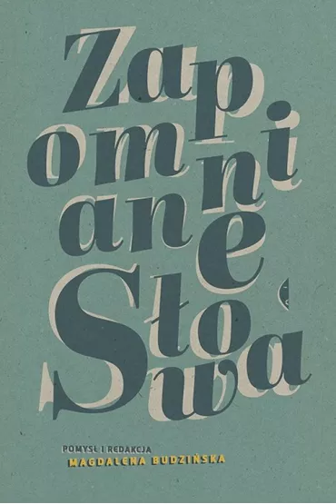 Zapomniane s�owa. Antologia - Magdalena Red Budzi�ska