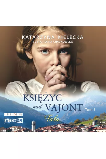 Audiobook CD MP3 Fala. Ksi�yc nad Vajont. Tom 1 - Katarzyna  Kielecka