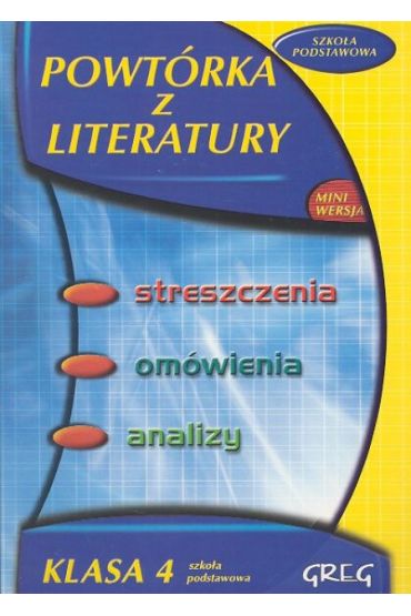Powtórka z literatury. kl. 4 szkoły podstawowej Barbara Włodarczyk