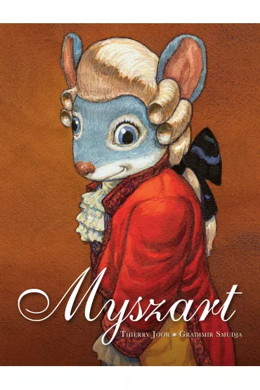 Myszart. Tom 1 - Gradimir Smudja, Thierry Joor