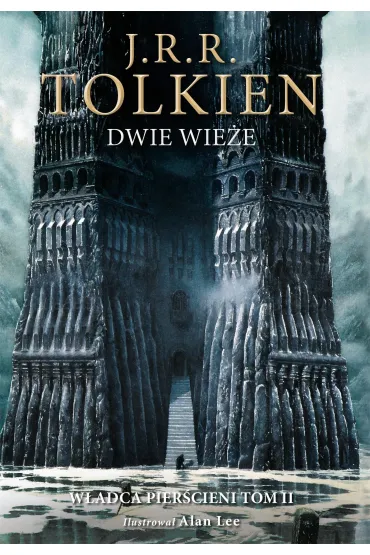 Dwie wie�e. Wersja ilustrowana - J. R. R. Tolkien