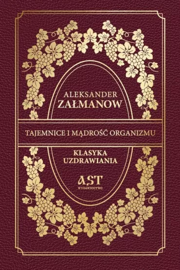 Tajemnice i m�dro�� organizmu - Aleksander  Za�manow