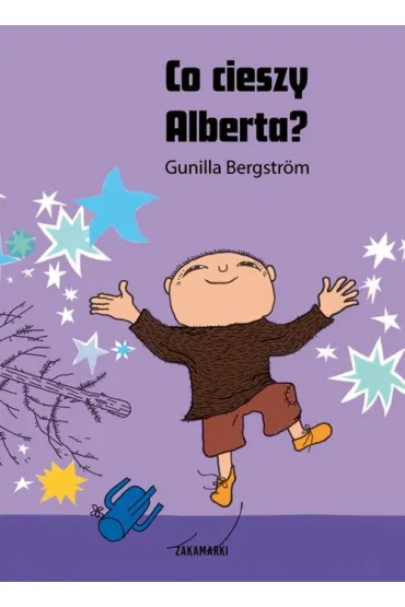Co cieszy Alberta? Albert Albertson. Tom 11 - Gunilla Bergstr�m