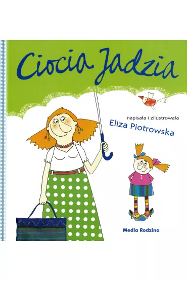 Ciocia Jadzia - Eliza Piotrowska