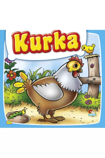 Kurka. Sztywniaczek