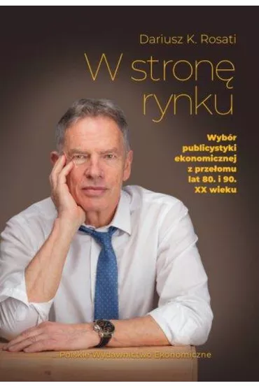 W stron rynku - Dariusz K. Rosati