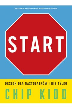 Start. Design dla nastolatkw i nie tylko