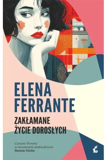 Zak�amane �ycie doros�ych - Elena Ferrante