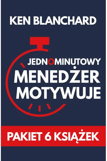 Pakiet Jednominutowy Mened�er motywuje. Pakiet 6 ksi��ek - Ken Blanchard