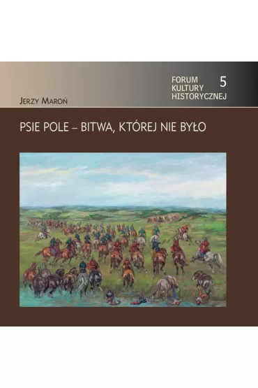 Psie Pole Bitwa kt�rej nie by�o - Jerzy Maro�