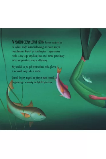 Podwodny �wiat. Opowie�� o Jacques`u Cousteau - Jennifer Berne