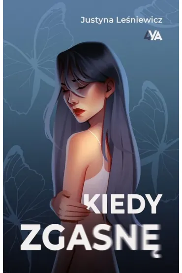 eBook Kiedy zgasn mobi epub - Justyna  Leniewicz