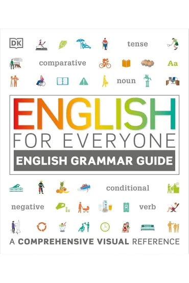 English for Everyone English Grammar Guide. A comprehensive visual reference wer. angielska