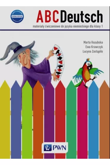 ABCDeutsch. Klasa 1. Nowa edycja. Materia�y �wiczeniowe - Ewa Krawczyk, Lucyna Zast�pi�o, Marta Kozubska