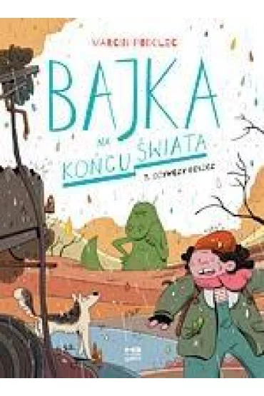 Kr�tkie gatki O�ywczy deszcz. Bajka na ko�cu �wiata. 3 - Marcin Podolec