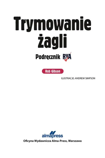 Trymowanie �agli. Podr�cznik RYA - Rob Gibson