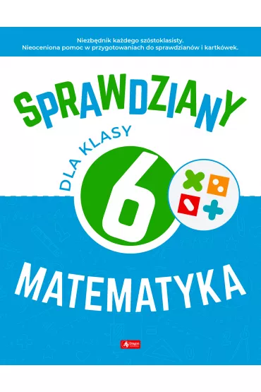 Sprawdziany dla klasy 6. Matematyka - Halina Juraszczyk, Renata Morawiec