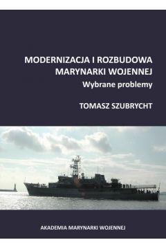 eBook Modernizacja i rozbudowa marynarki wojennej. Wybrane problemy pdf