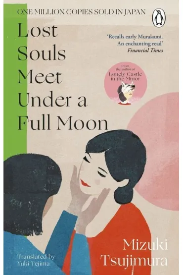 Lost Souls Meet Under a Full Moon - Mizuki Tsujimura