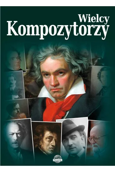 Wielcy kompozytorzy - Agnieszka No�y�ska-Demianiuk