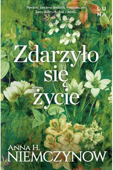 Zdarzy�o si� �ycie - Anna H. Niemczynow