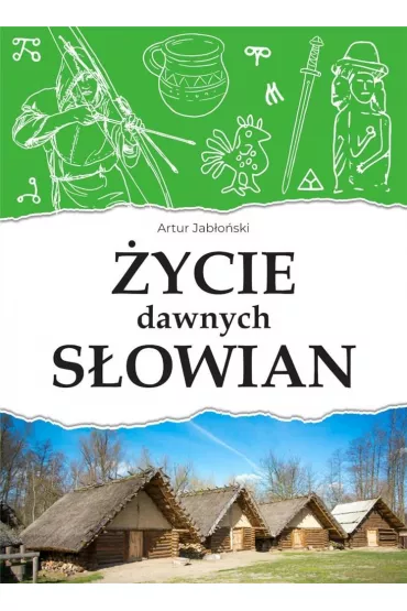 �ycie dawnych S�owian - Artur Jab�o�ski