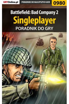 eBook Battlefield: Bad Company 2 - poradnik do gry. Singleplayer pdf epub