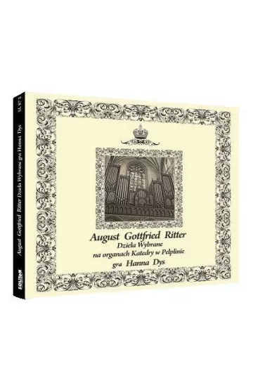 August Gottfried Ritter. Dzie�a wybrane CD - Hanna  Dys
