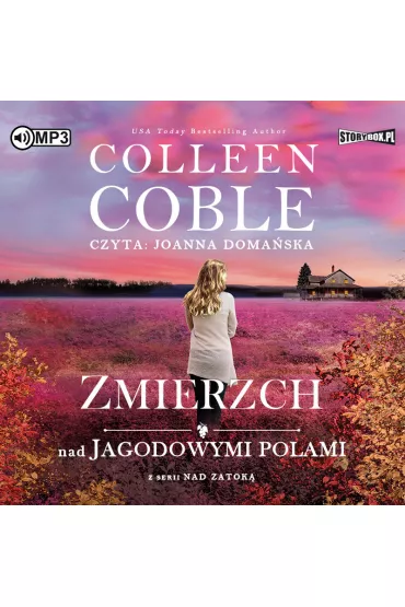 Audiobook Zmierzch nad jagodowymi polami. Nad zatok�. Tom 3 CD - Colleen Coble