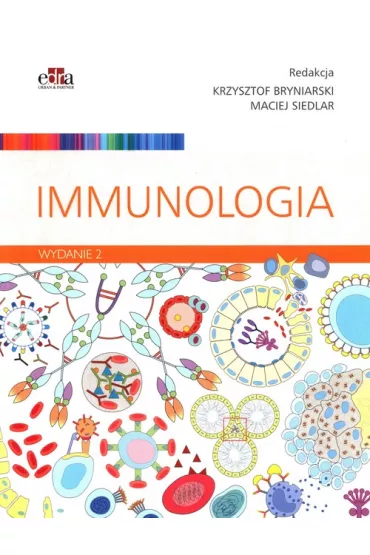 Immunologia - Krzysztof Bryniarski, Maciej Siedlar