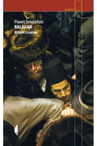 Balagan. Alfabet izraelski - Pawe� Smole�ski