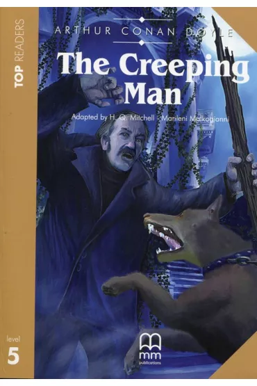 The Creeping Man. Level 5 + CD - Artur Conan Doyle