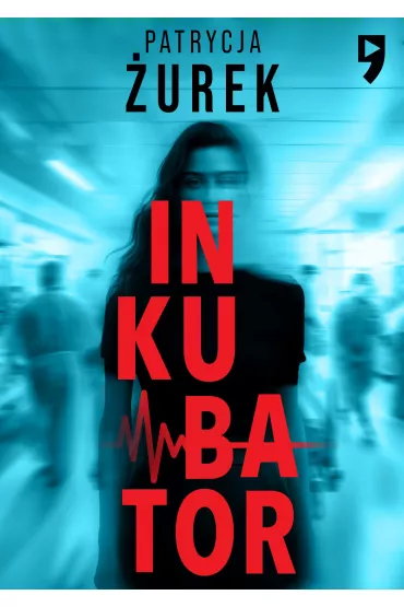 eBook Inkubator mobi epub - Patrycja �urek